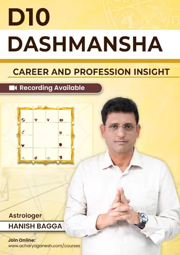 D10 Dashamsha Course