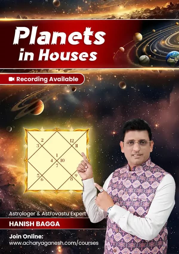 Planets in Houses