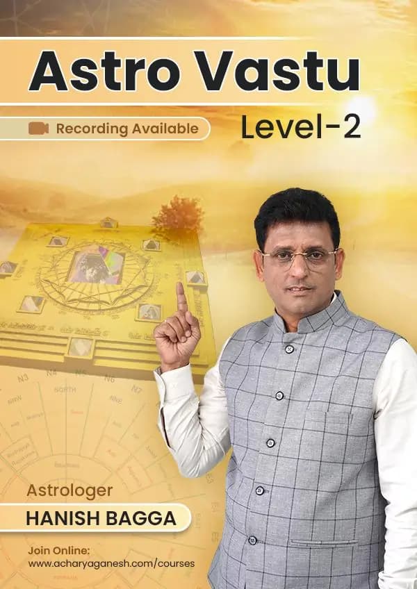 Astro Vastu Level 2