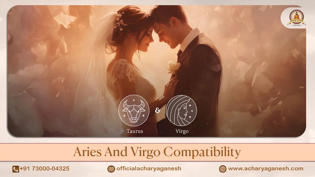 Aries and Virgo Compatibility in Love and Relationship
