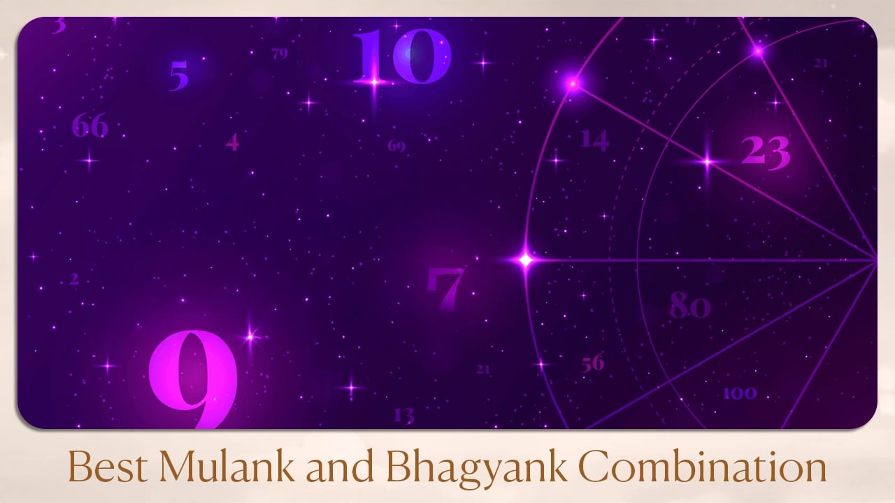 Best Mulank and Bhagyank Combination: Most Lucky Pairings