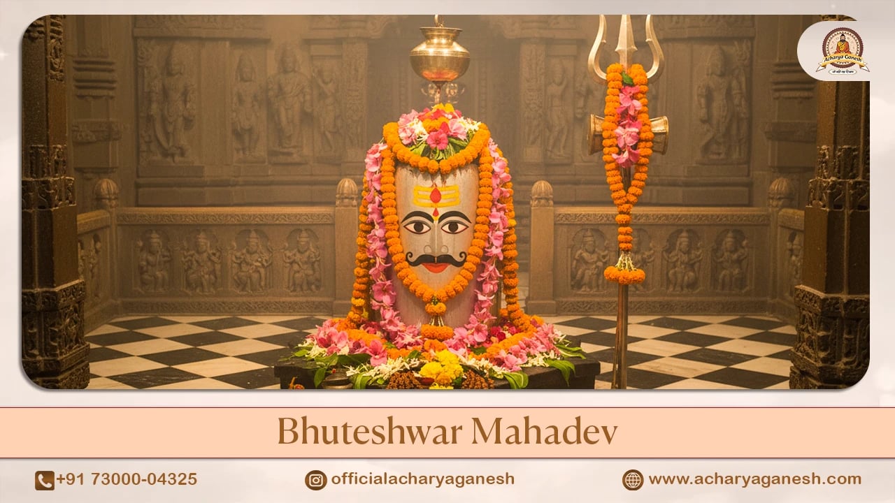 Bhuteshwar Mahadev Temple: History & Significance