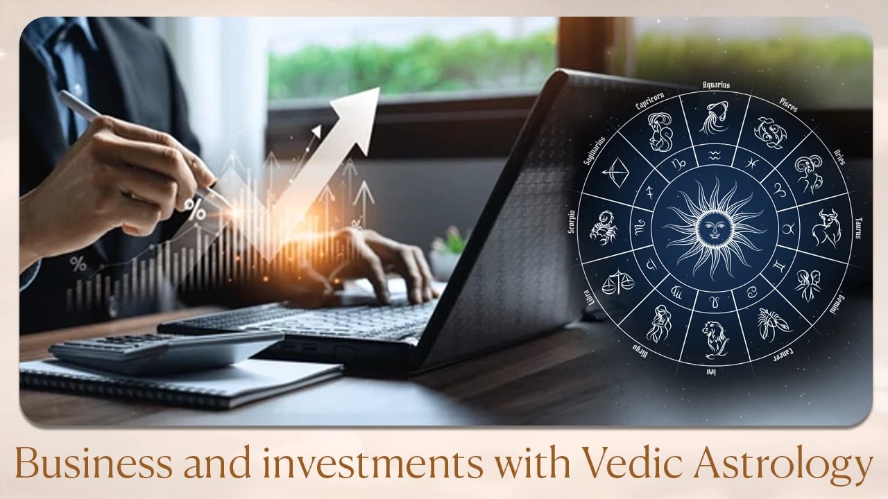 Business and investments with Vedic astrology