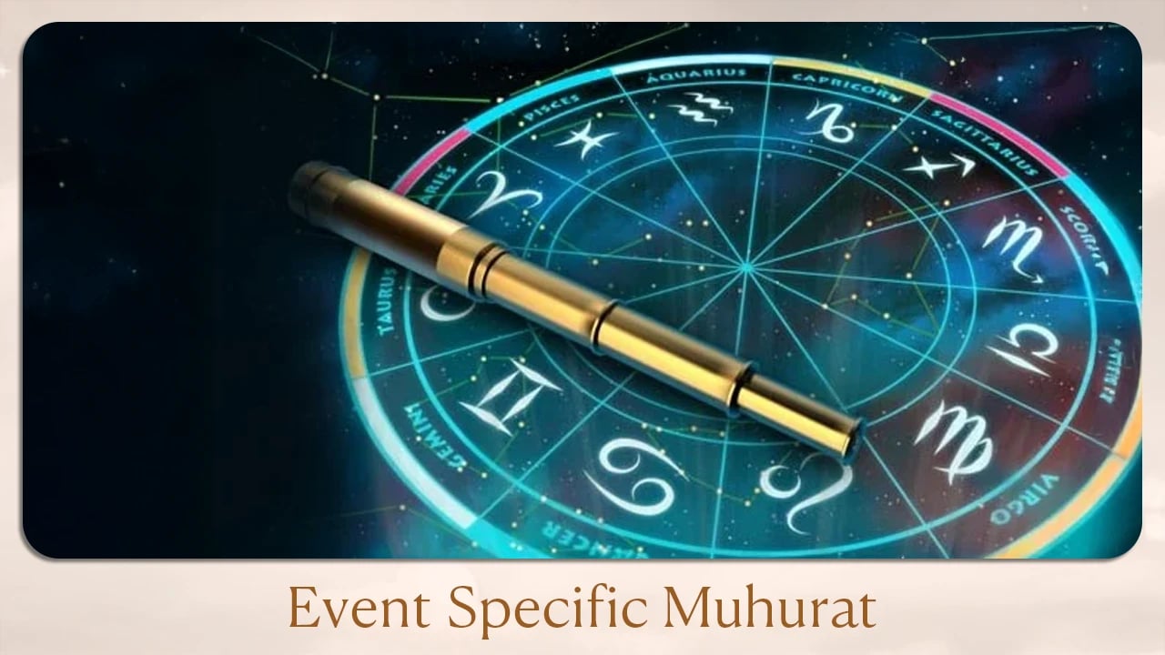 Event Specific Muhurat