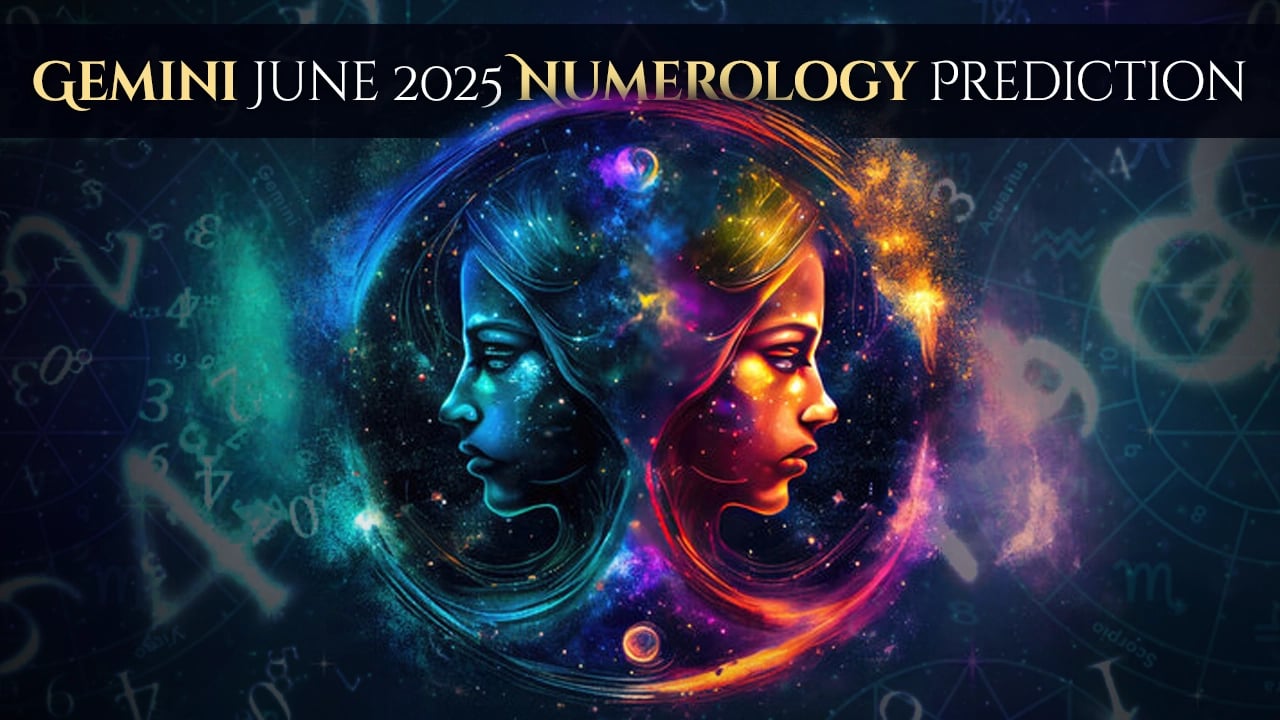 Gemini June 2025 Numerology Prediction