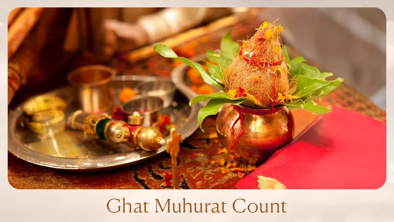 Ghat Muhurat Count