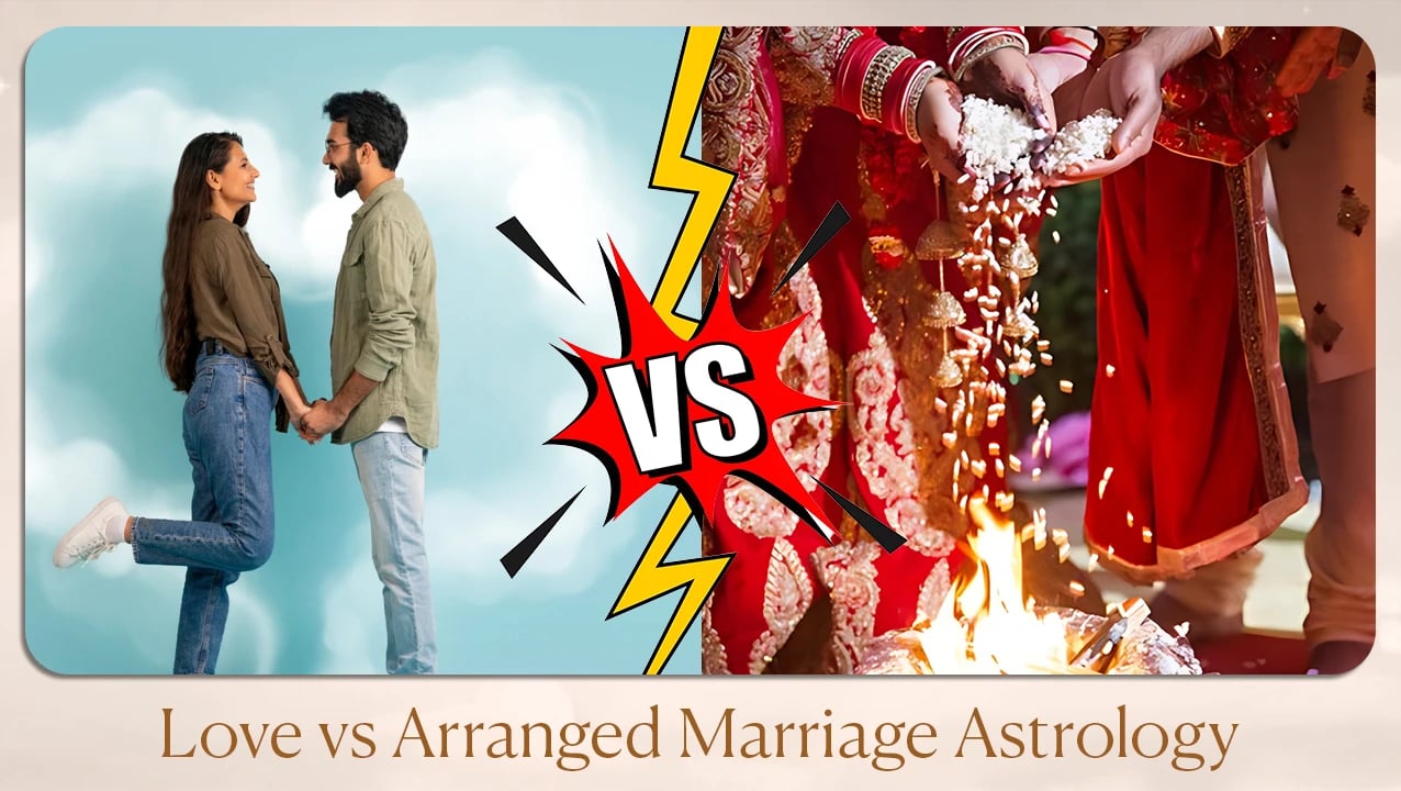 Love vs Arranged Marriage Astrology