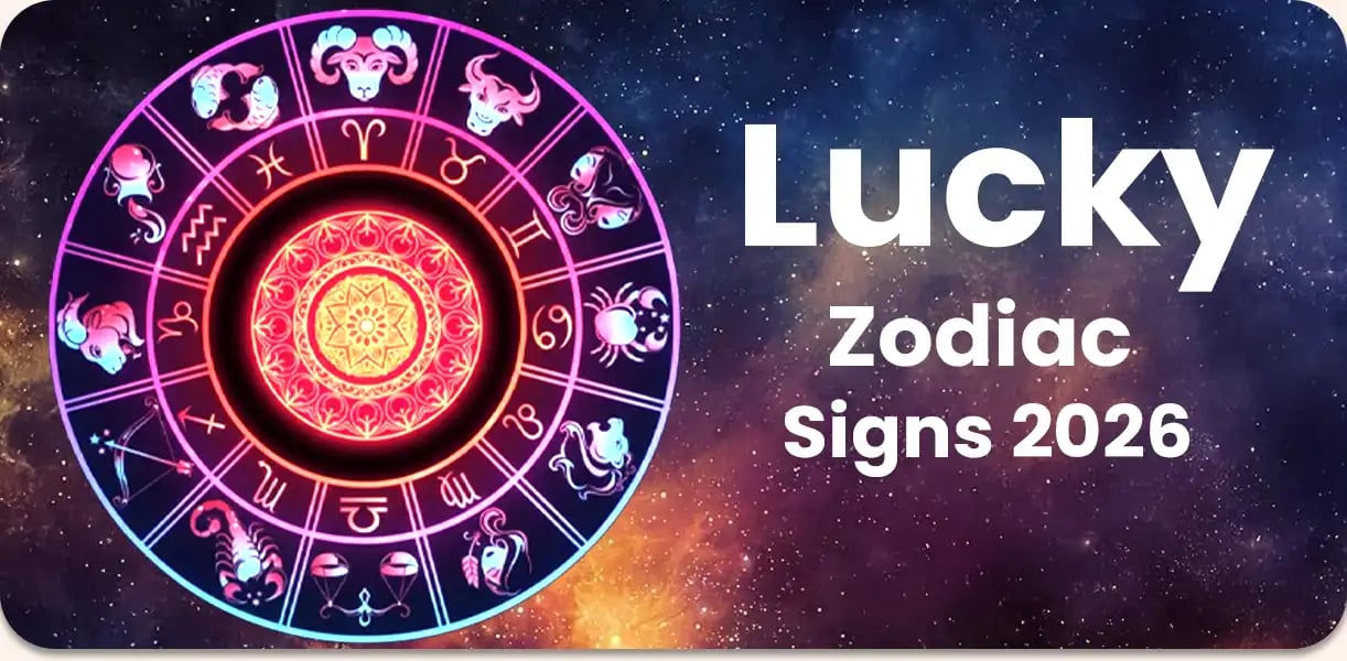Lucky Zodiac Signs 2026