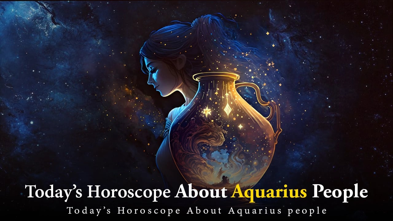 Today’s Horoscope About Aquarius