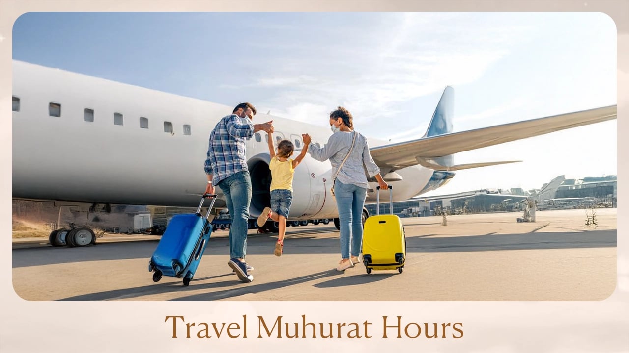 Travel Muhurat hours