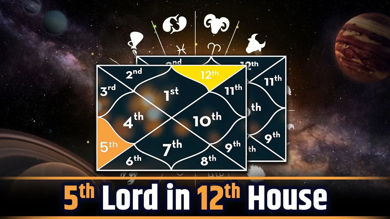 5th Lord in 12th House