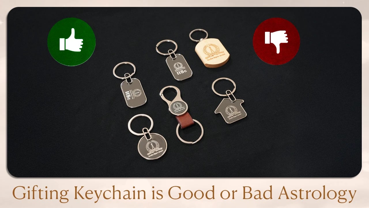 Gifting Keychains is Good or Bad Astrology