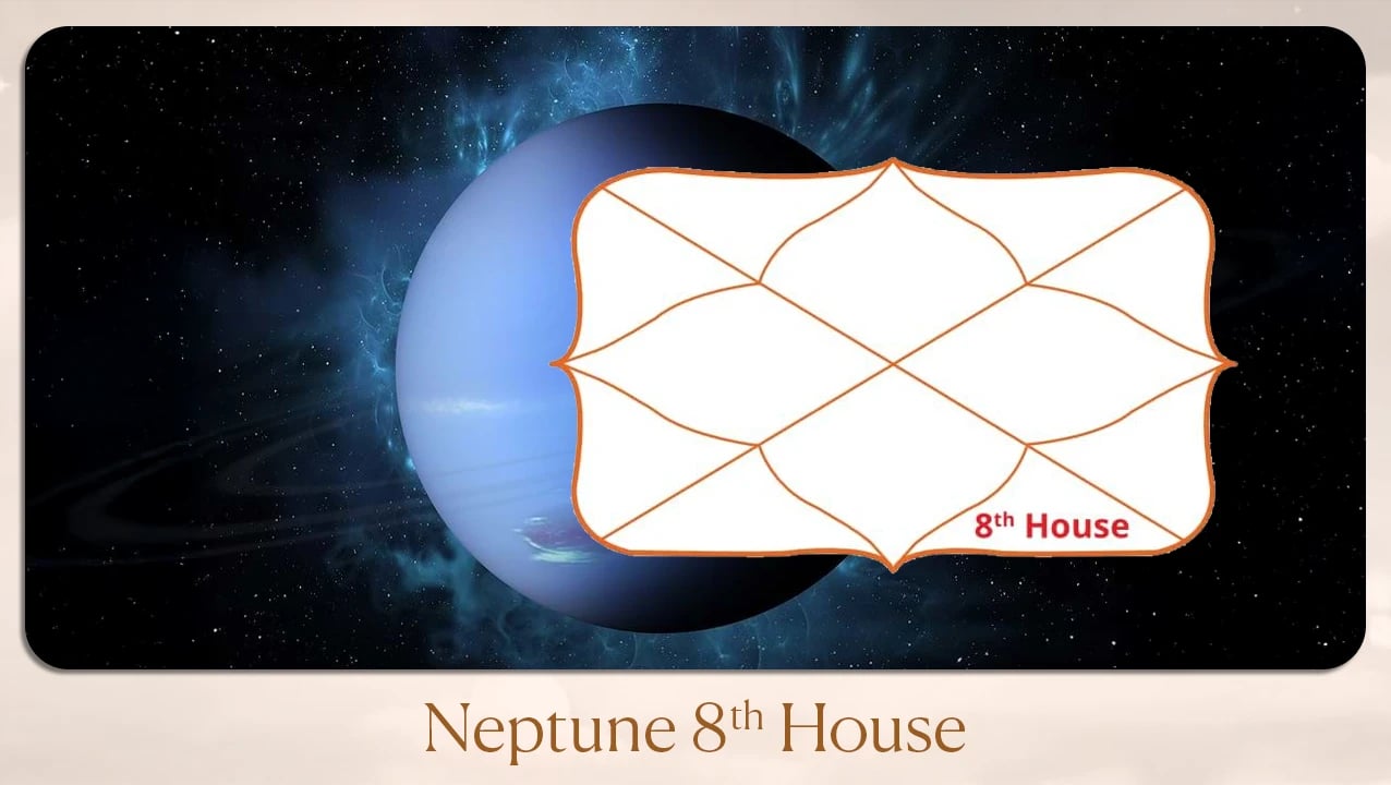 Neptune 8th House
