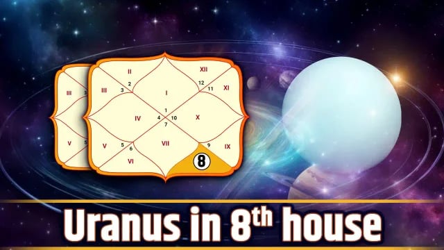 Uranus in 8th House