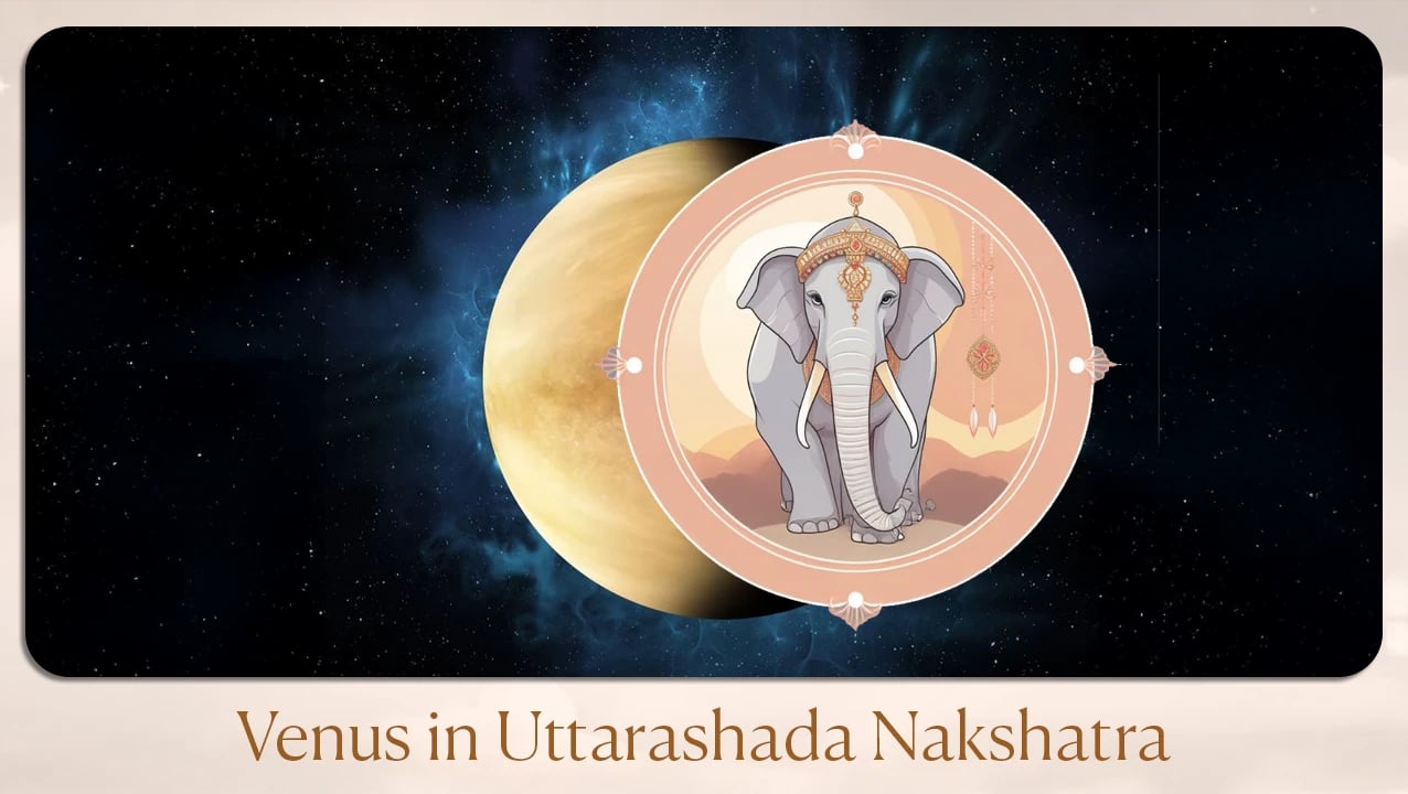 Venus in Uttarashada Nakshatra
