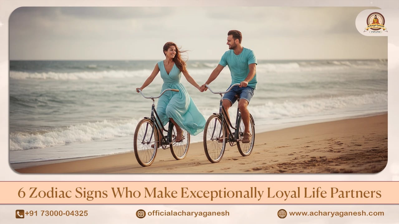6 Zodiac Signs Who Make Exceptionally Loyal Life Partners