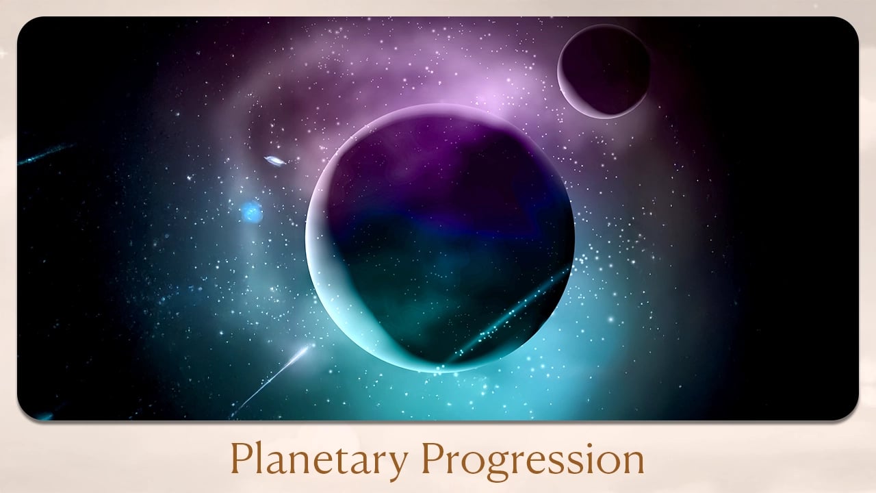 Planetary Progression