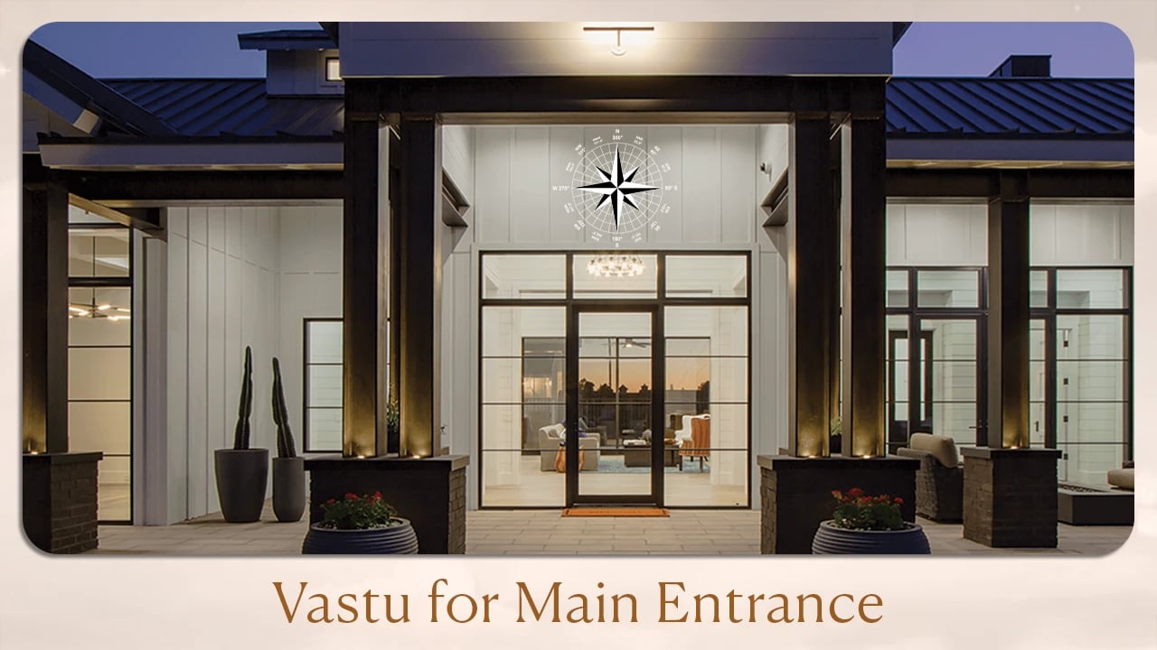 Vastu for Main Entrance