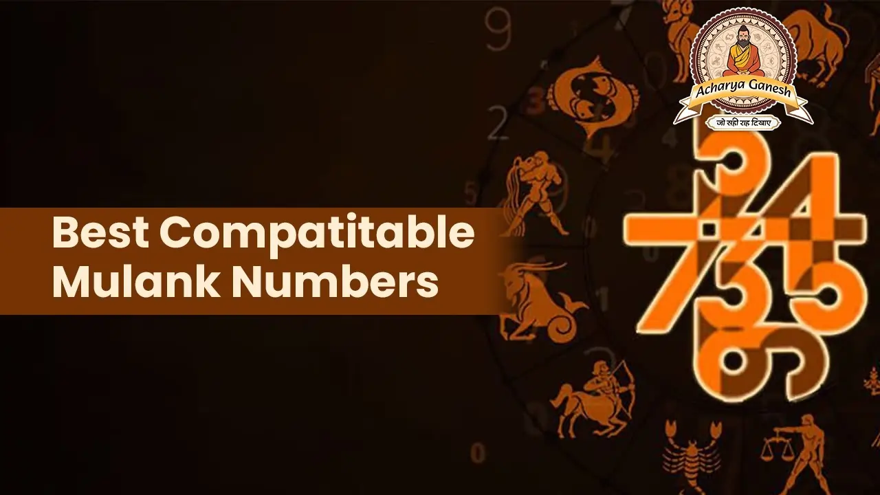 Best Compatible Mulank Numbers