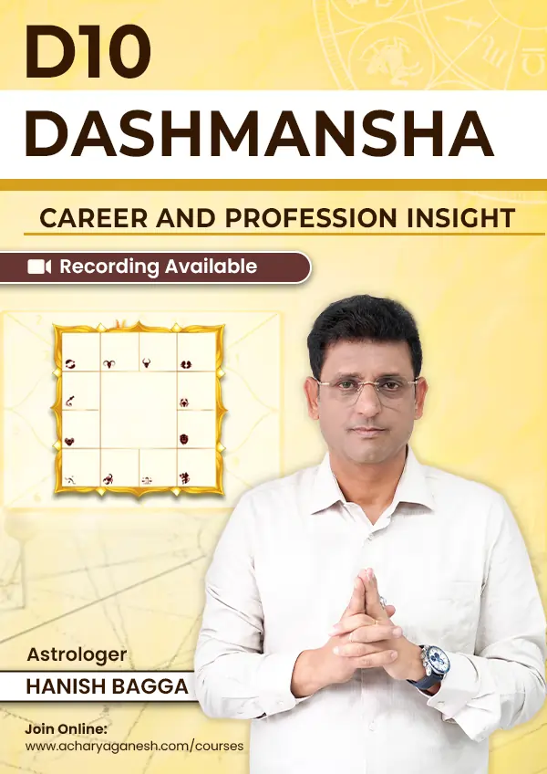 D10 Dashamsha Course