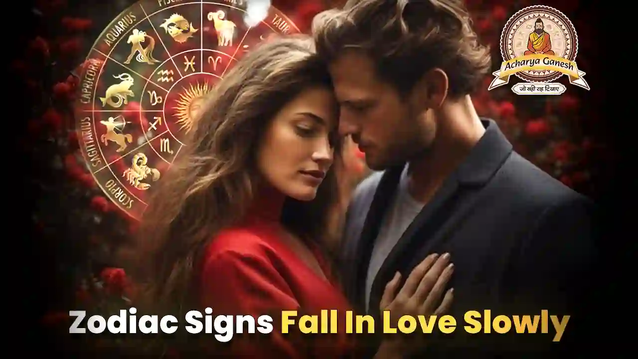 Zodiac Signs Fall In Love Slowly