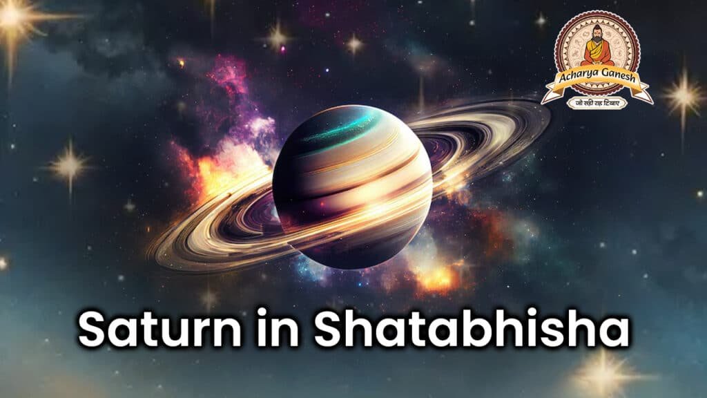 Saturn in Shatabhisha