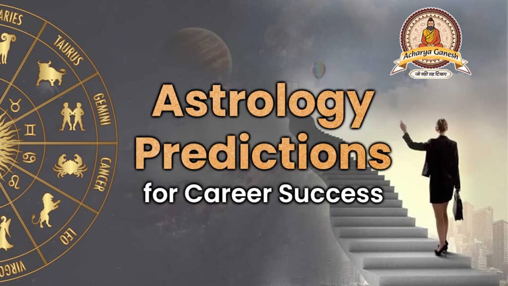 astrology predictions for career success