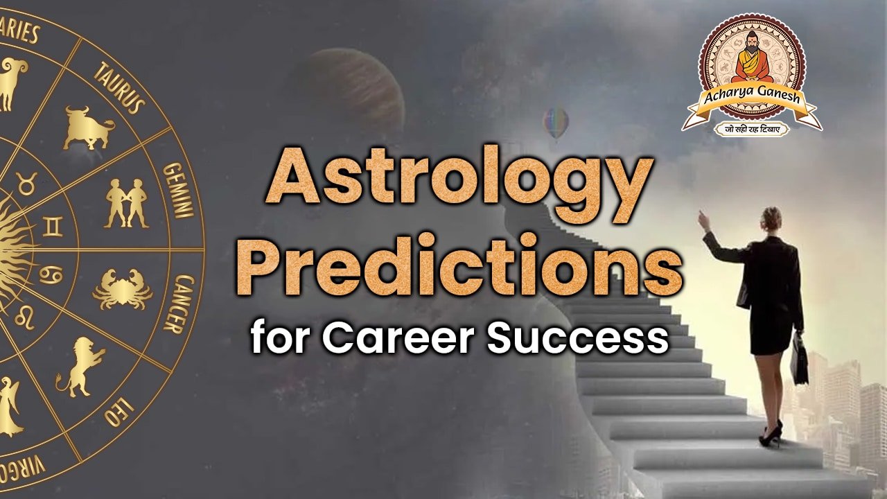 astrology predictions for career success