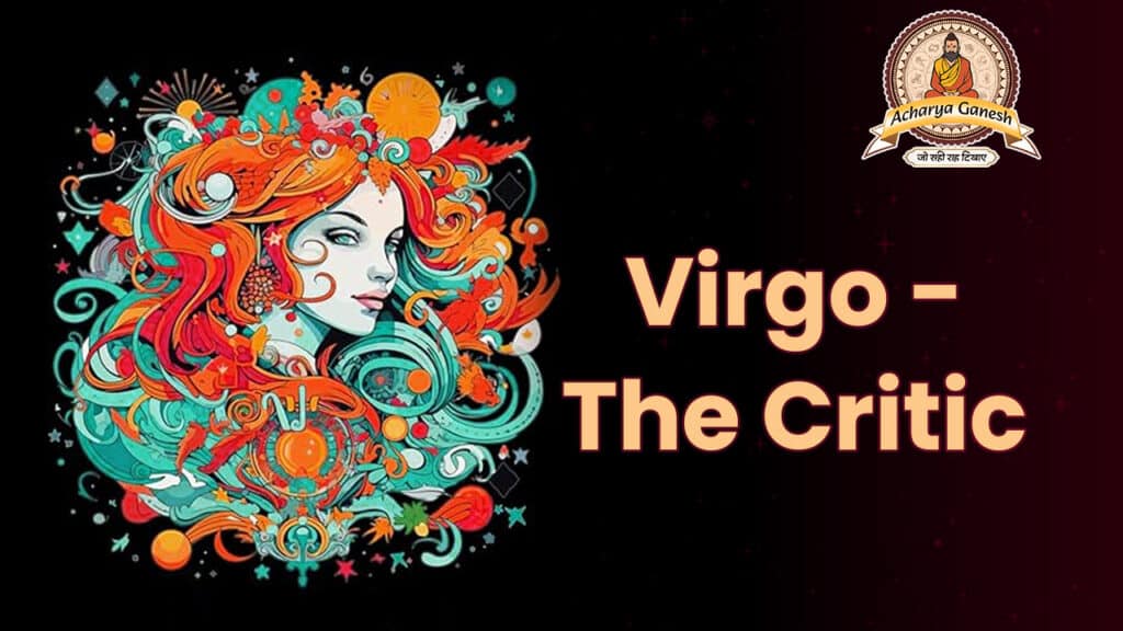 Virgo -The Critic