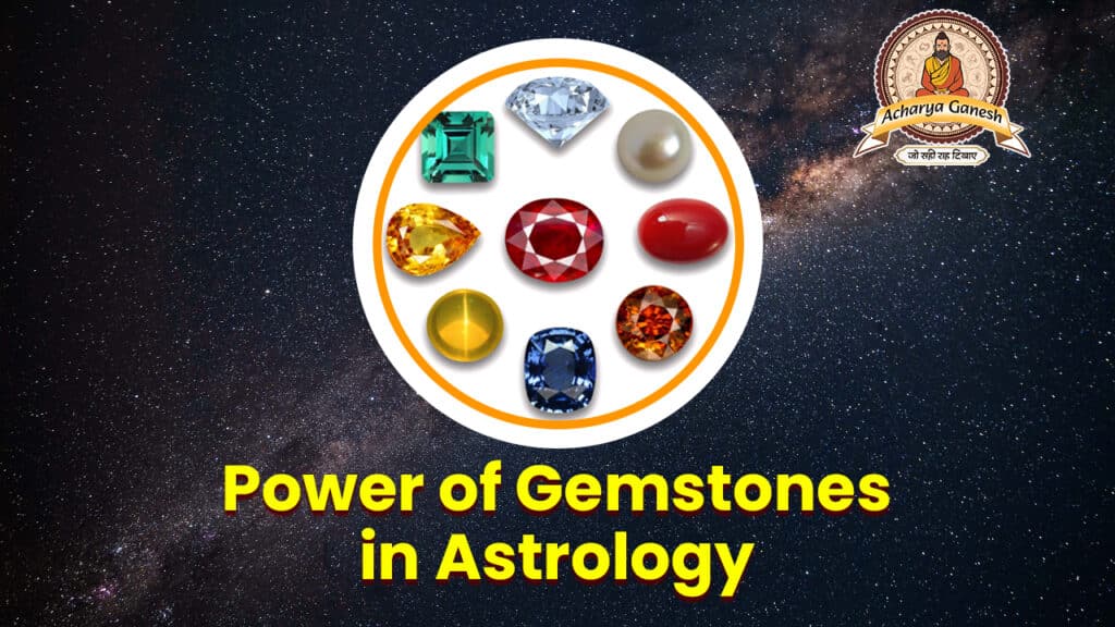 Power Of Gemstones In Astrology