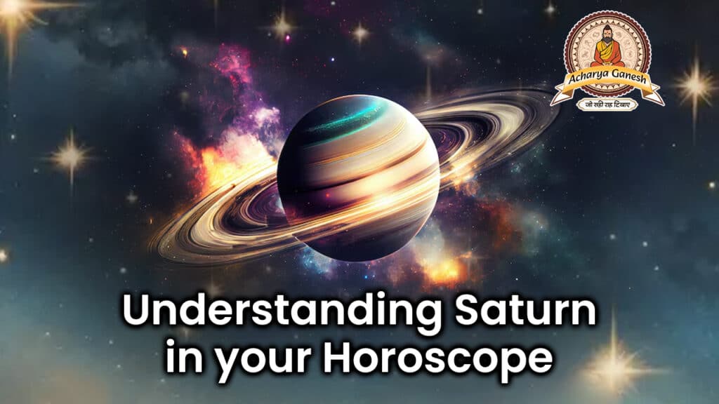 understanding saturn in your horoscope