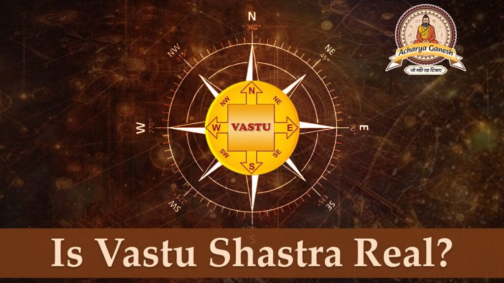 Is Vastu Shastra Real Or Just A Belief System