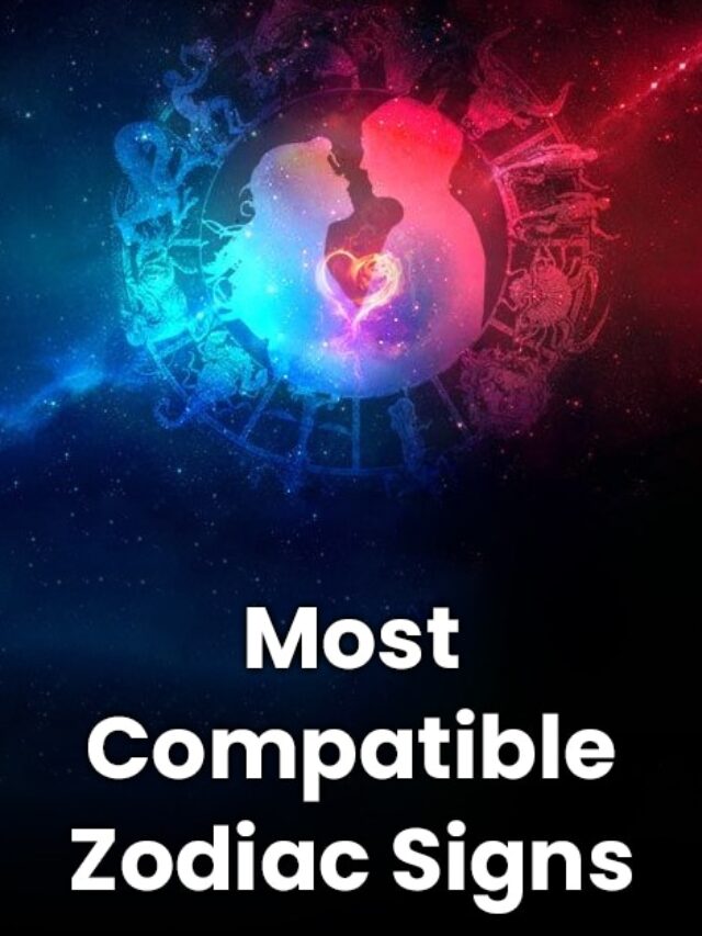 Top 10 Most Compatible Zodiac Sign Pairings