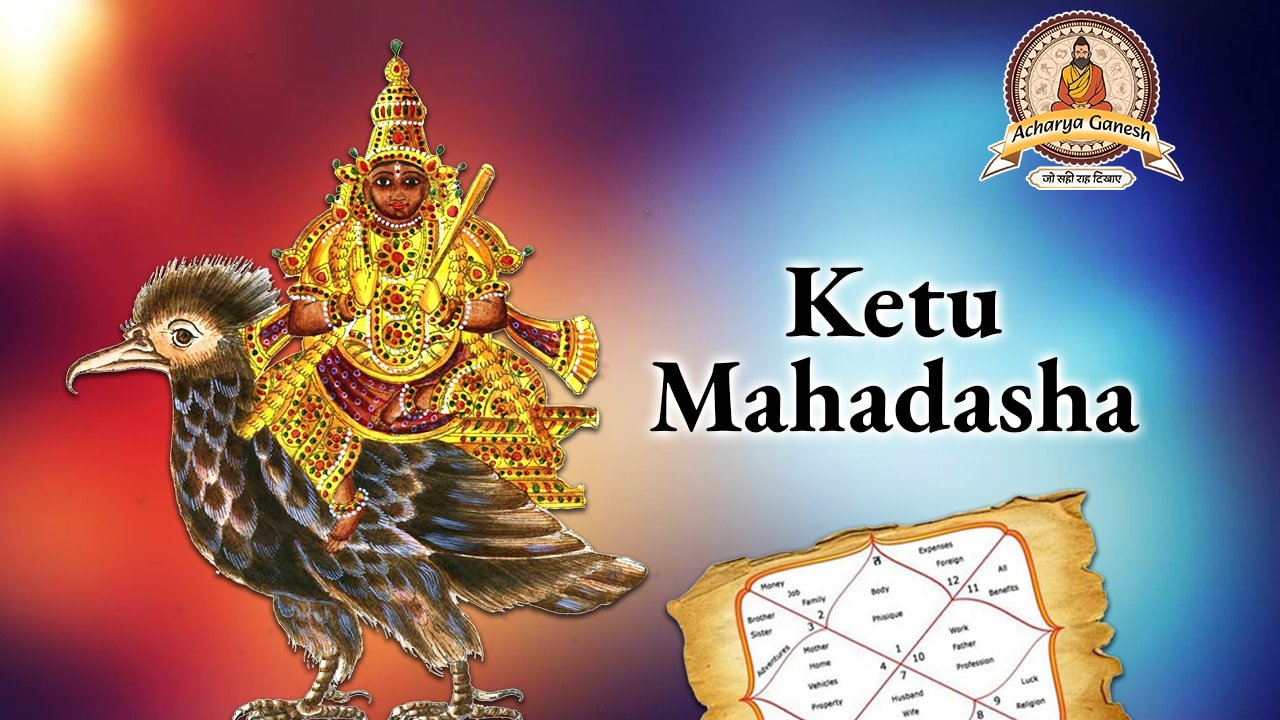 Ketu Mahadasha