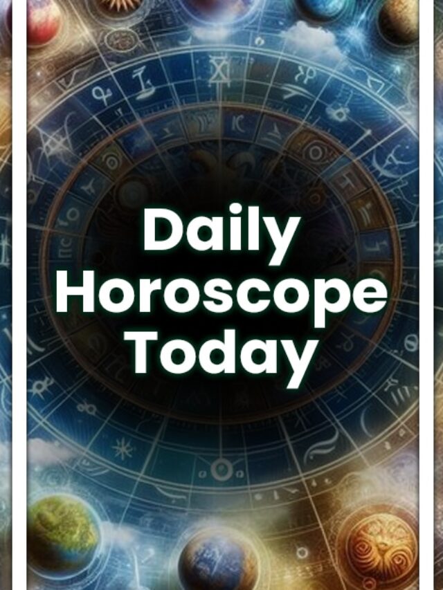 daily horoscope today