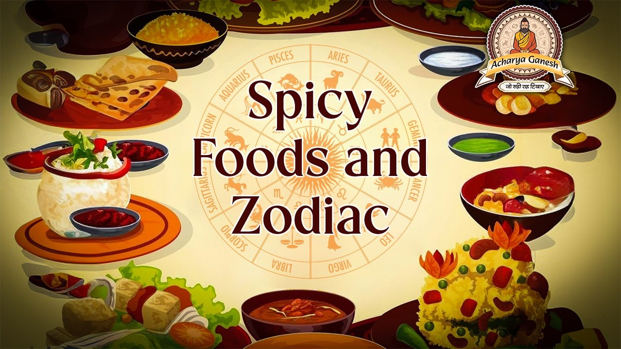 Spicy Foods and Zodiac