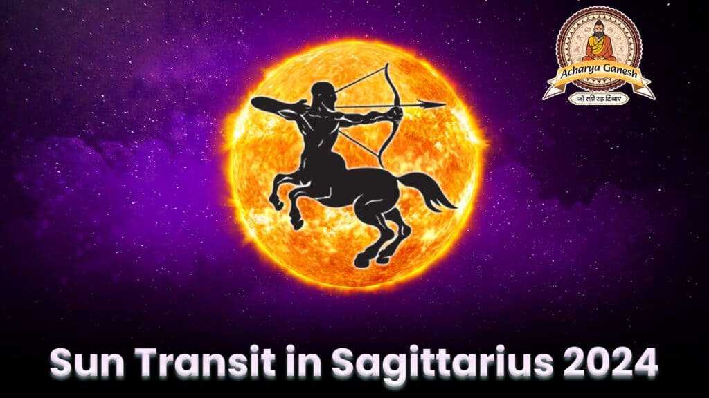 Sun Transit in Sagittarius 2024