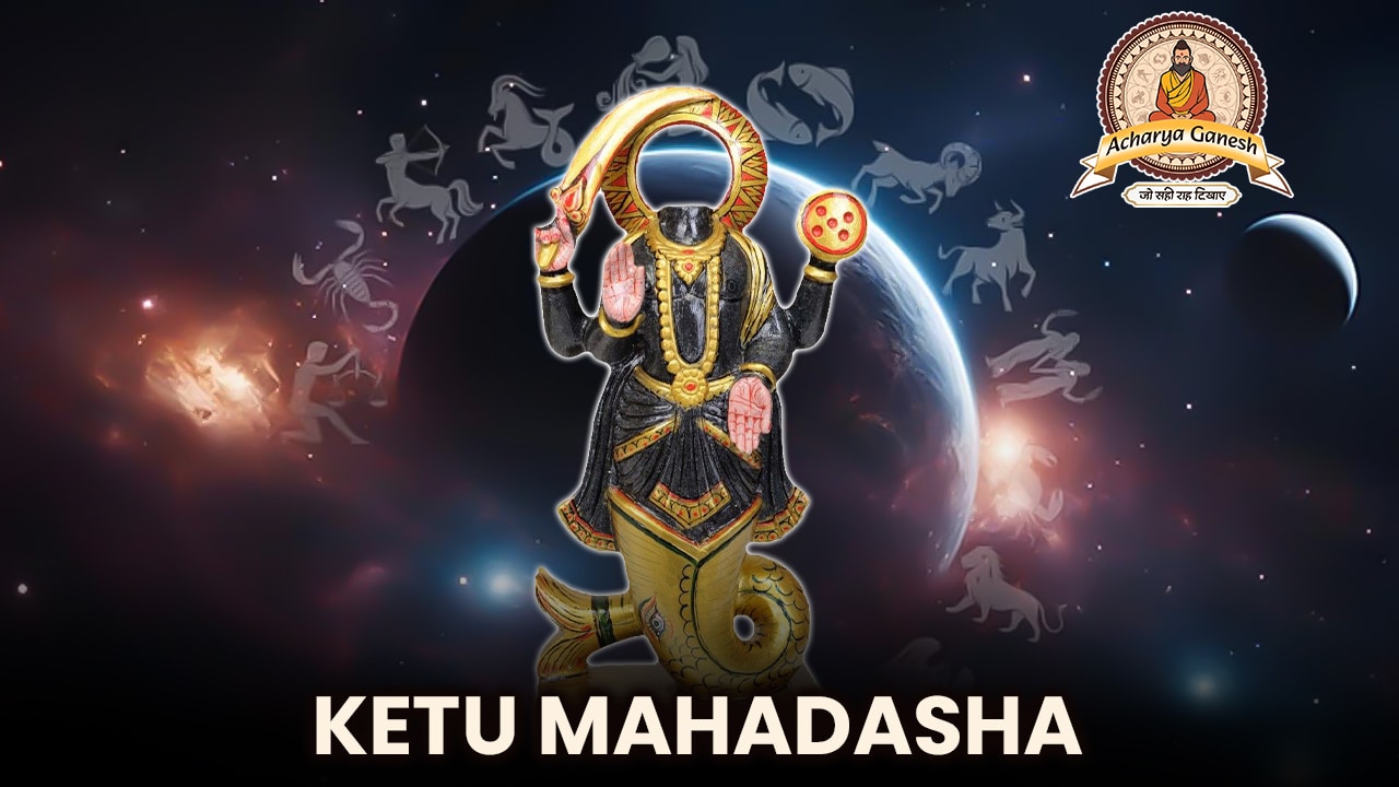 Ketu Mahadasha