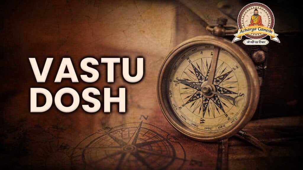 Vastu Dosh