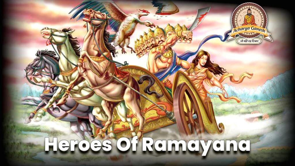 Heroes Of Ramayana