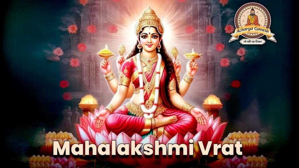 Mahalakshmi Vrat 2024 Date, Timings, Rituals.