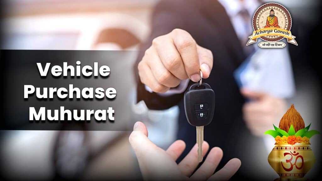 Vehicle Purchase Muhurat