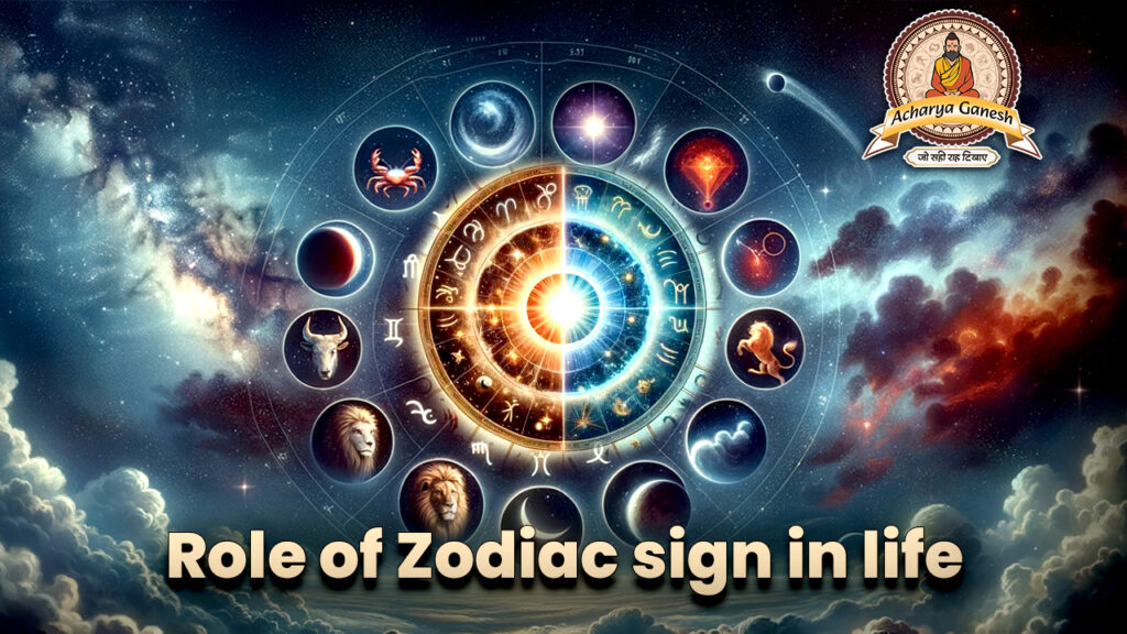 Role of Zodiac sign in life