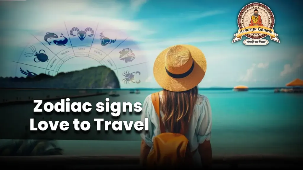 Zodiac-signs-Love-to-Travel