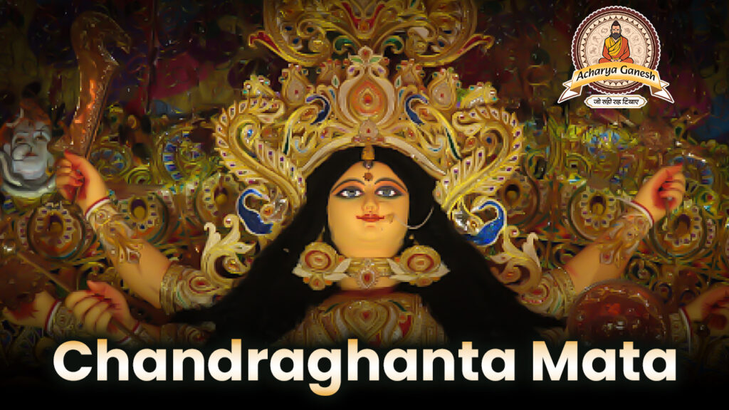 Chandraghanta Mata