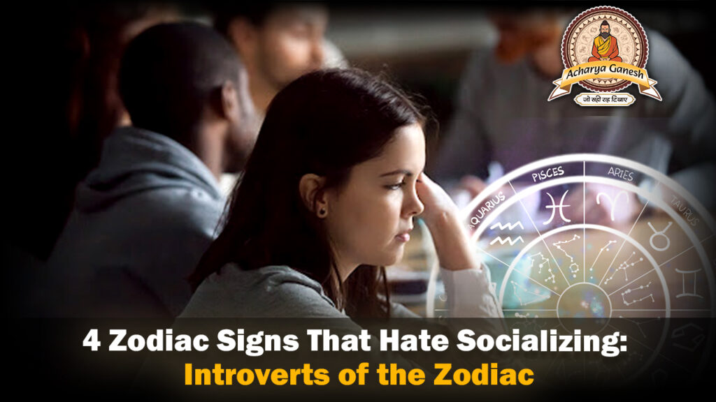 4 Zodiac Signs That Hate Socializing: Introverts of Zodiac