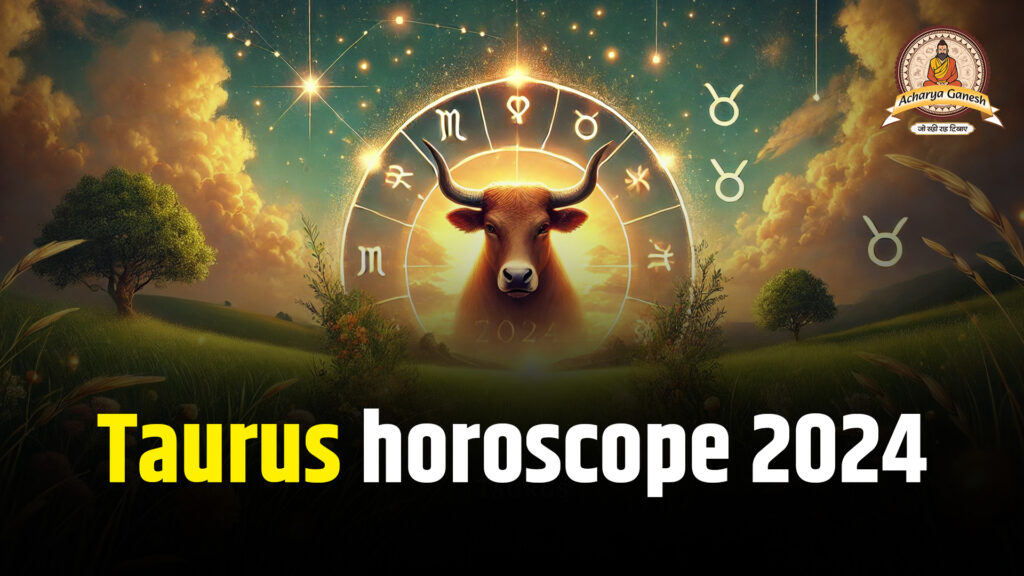 Taurus horoscope