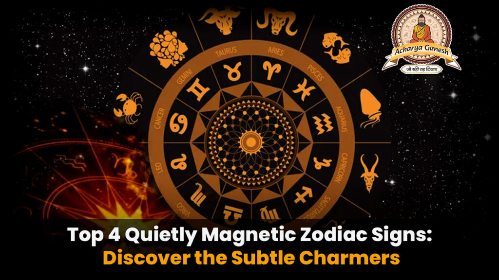 Top 4 Quietly Magnetic Zodiac Signs: Discover the Subtle Charmers