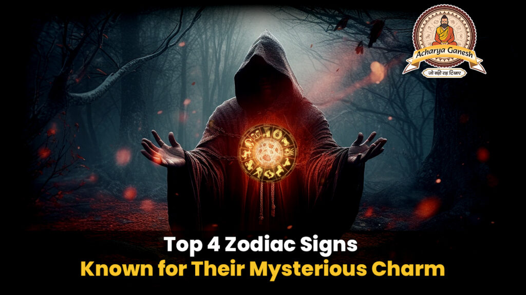 Top 4 Zodiac Signs Known for Their Mysterious Charm