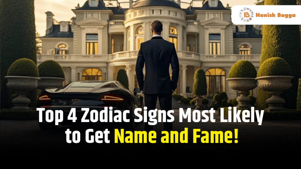 Top 4 Zodiac Signs Most Likely to Get Name and Fame!